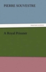 A Royal Prisoner - Book