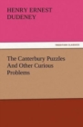 The Canterbury Puzzles and Other Curious Problems - Book