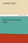 The Sexual Life of the Child - Book