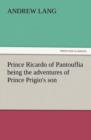 Prince Ricardo of Pantouflia Being the Adventures of Prince Prigio's Son - Book