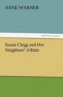 Susan Clegg and Her Neighbors' Affairs - Book