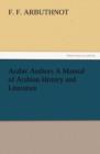 Arabic Authors a Manual of Arabian History and Literature - Book