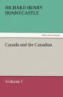 Canada and the Canadians Volume I - Book