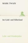 Im Gold- Und Silberland - Book