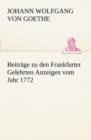 Beitrage Zu Den Frankfurter Gelehrten Anzeigen Vom Jahr 1772 - Book