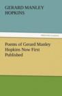 Poems of Gerard Manley Hopkins Now First Published - Book