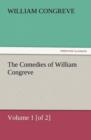 The Comedies of William Congreve Volume 1 [Of 2] - Book