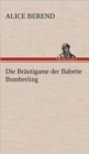 Die Br?utigame der Babette Bomberling - Book
