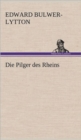 Die Pilger Des Rheins - Book