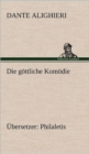 Die Gottliche Komodie (Ubersetzer : Philaletis) - Book