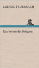 Das Wesen Der Religion - Book