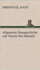 Allgemeine Naturgeschichte und Theorie Des Himmels - Book