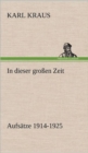 In Dieser Grossen Zeit - Aufsatze 1914-1925 - Book