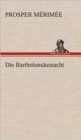 Die Bartholomausnacht - Book