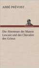 Die Abenteuer Der Manon Lescaut Und Des Chevalier Des Grieux - Book