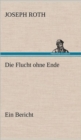 Die Flucht ohne Ende : Ein Bericht - Book