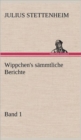 Wippchen's Sammtliche Berichte, Band 1 - Book