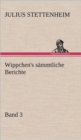 Wippchen's Sammtliche Berichte, Band 3 - Book