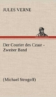 Der Courier Des Czaar - Zweiter Band - Book
