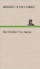 Der Freihof Von Aarau - Book