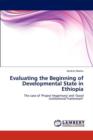 Evaluating the Beginning of Developmental State in Ethiopia - Book