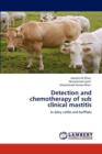 Detection and Chemotherapy of Sub Clinical Mastitis - Book