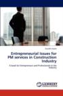 Entrepreneurial Issues for PM Services in Construction Industry - Book