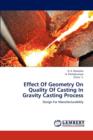 Effect of Geometry on Quality of Casting in Gravity Casting Process - Book
