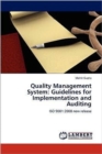 Quality Management System : Guidelines for Implementation and Auditing - Book