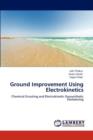 Ground Improvement Using Electrokinetics - Book