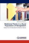 Medicinal Plants in a Rural Population of Bangladesh - Book