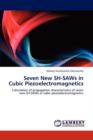 Seven New Sh-Saws in Cubic Piezoelectromagnetics - Book