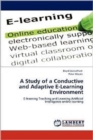 A Study of a Conductive and Adaptive E-Learning Environment - Book