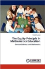 The Equity Principle in Mathematics Education - Book