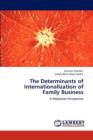 The Determinants of Internationalization of Family Business - Book