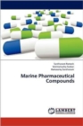 Marine Pharmaceutical Compounds - Book