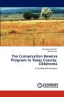 The Conservation Reserve Program in Texas County, Oklahoma - Book