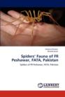 Spiders' Fauna of Fr Peshawar, Fata, Pakistan - Book