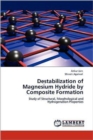 Destabilization of Magnesium Hydride by Composite Formation - Book