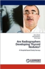 Are Radiographers Developing Thyroid Nodules? - Book