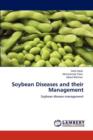 Soybean Diseases and Their Management - Book