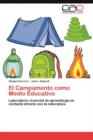 El Campamento Como Medio Educativo - Book