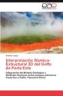 Interpretacion Sismico-Estructural 3D del Golfo de Paria Este - Book