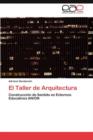 El Taller de Arquitectura - Book