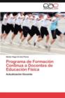 Programa de Formacion Continua a Docentes de Educacion Fisica - Book