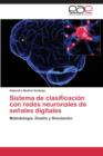 Sistema de Clasificacion Con Redes Neuronales de Senales Digitales - Book