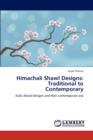 Himachali Shawl Designs : Traditional to Contemporary - Book