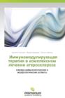 Immunomoduliruyushchaya Terapiya V Kompleksnom Lechenii Ateroskleroza - Book