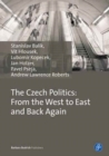 Czech Politics: From West to East and Back Again - Book