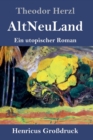 AltNeuLand (Grossdruck) : Ein utopischer Roman - Book